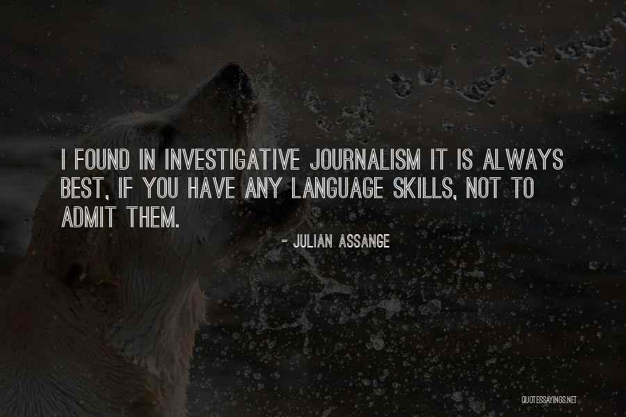 Best Journalism Quotes By Julian Assange Best Journalism Quotes By Julian Assange