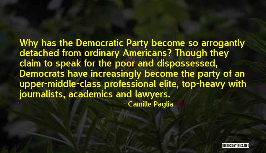 Best Journalists Quotes By Camille Paglia Best Journalists Quotes By Camille Paglia