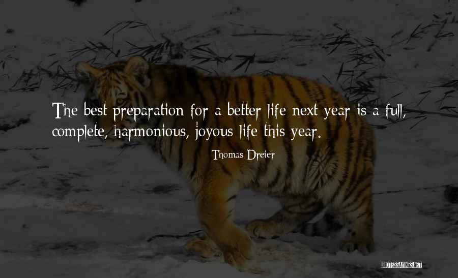 Best Joyous Quotes By Thomas Dreier Best Joyous Quotes By Thomas Dreier