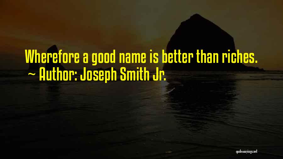 Best Jr Smith Quotes By Joseph Smith Jr.