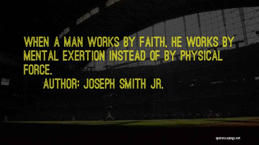 Best Jr Smith Quotes By Joseph Smith Jr.