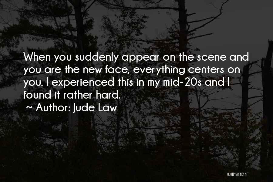 Best Jude Law Quotes By Jude Law