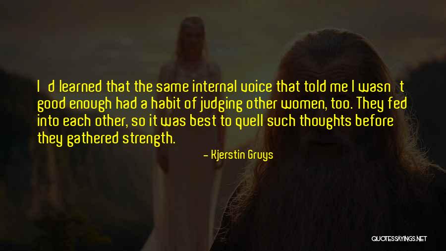 Best Judgement Quotes By Kjerstin Gruys Best Judgement Quotes By Kjerstin Gruys