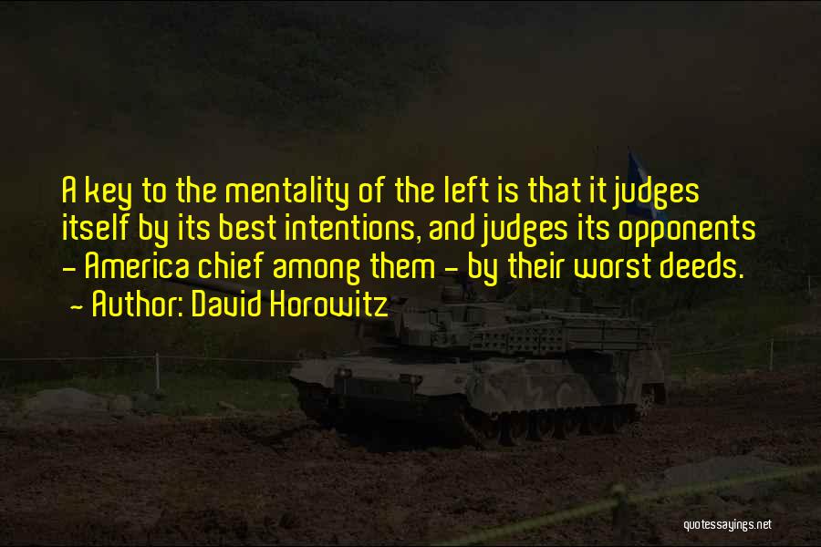 Best Judges Quotes By David Horowitz