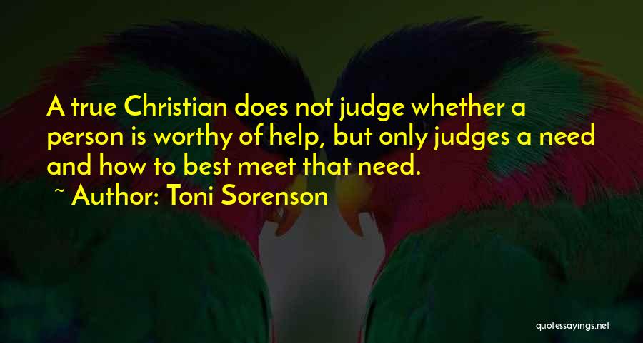 Best Judges Quotes By Toni Sorenson