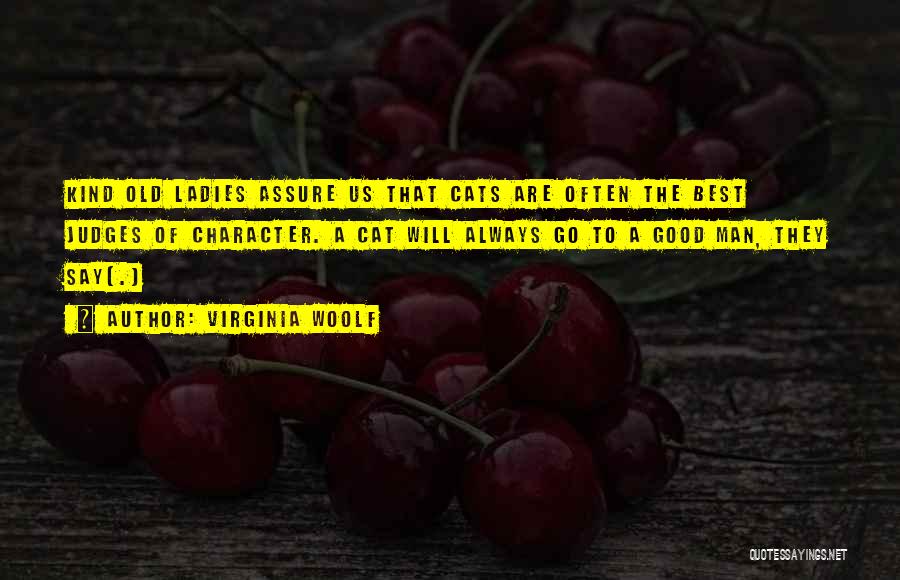 Best Judges Quotes By Virginia Woolf