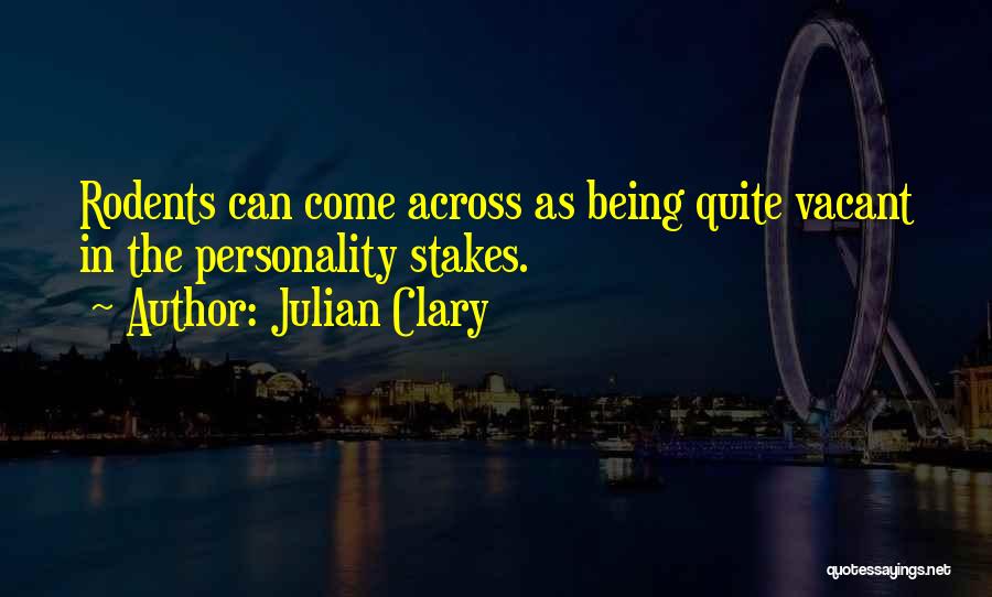 Best Julian Clary Quotes By Julian Clary