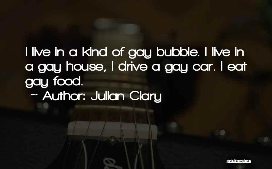 Best Julian Clary Quotes By Julian Clary