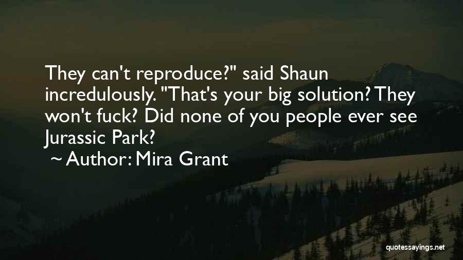 Best Jurassic 5 Quotes By Mira Grant