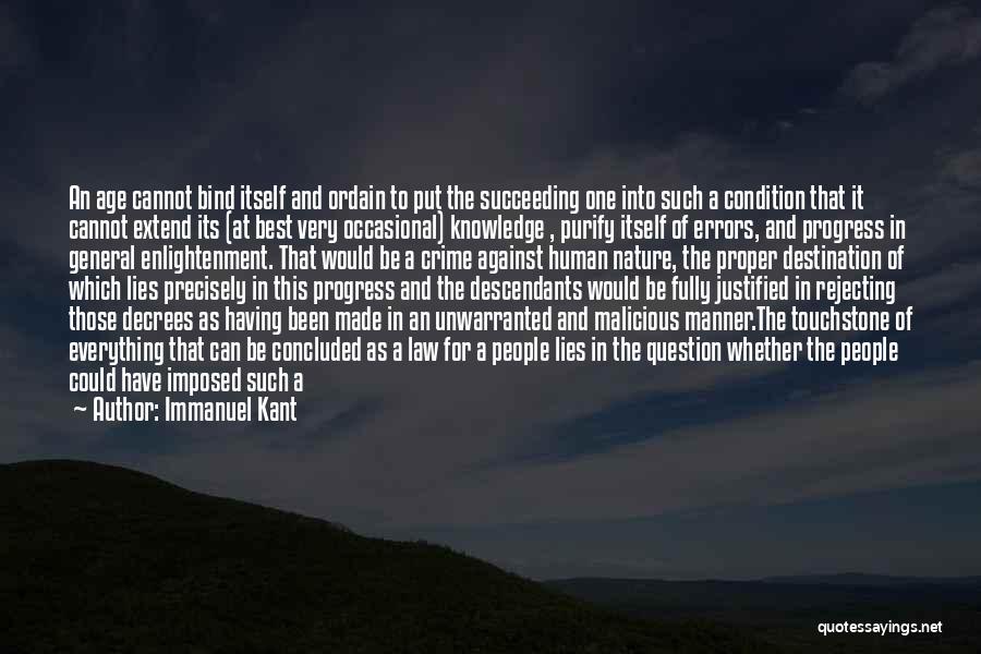 Best Justified Quotes By Immanuel Kant