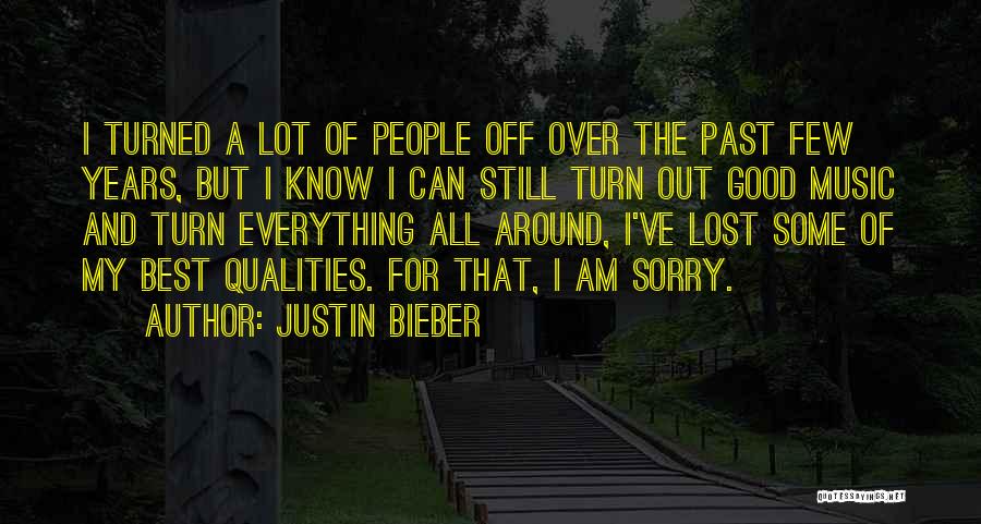 Best Justin Quotes By Justin Bieber