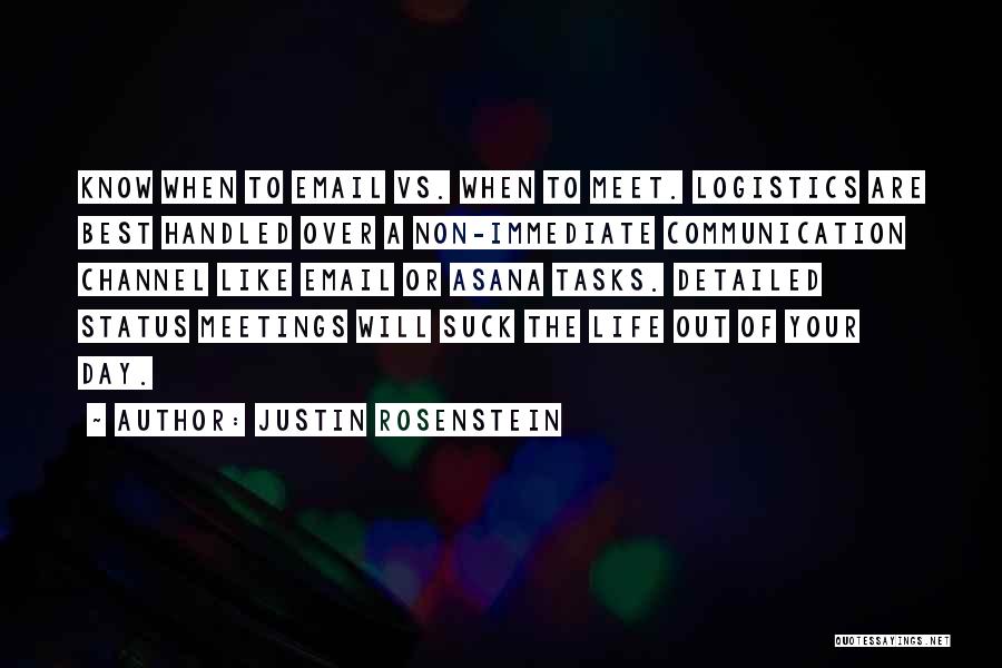 Best Justin Quotes By Justin Rosenstein