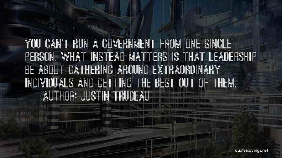 Best Justin Quotes By Justin Trudeau