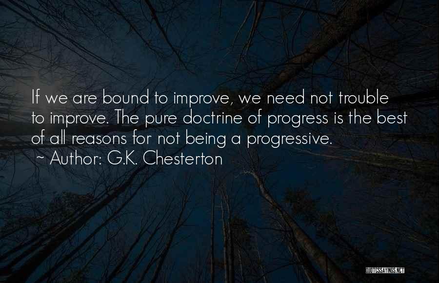 Best K-rino Quotes By G.K. Chesterton