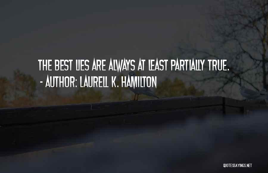 Best K-rino Quotes By Laurell K. Hamilton