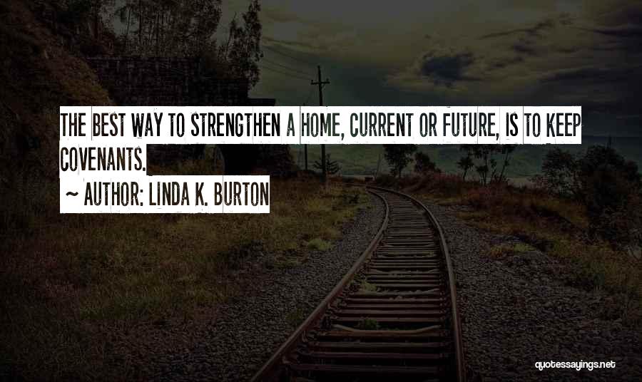 Best K-rino Quotes By Linda K. Burton