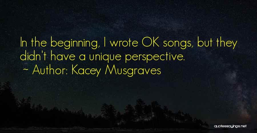 Best Kacey Musgraves Quotes By Kacey Musgraves