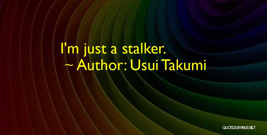 Best Kaichou Wa Maid-sama Quotes By Usui Takumi