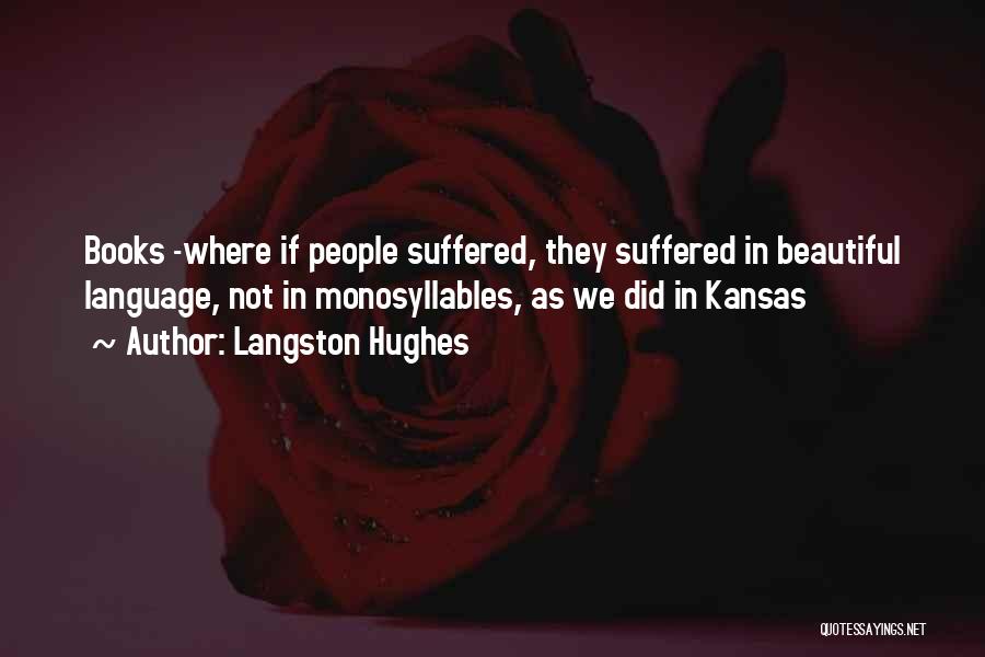 Best Kansas Quotes By Langston Hughes