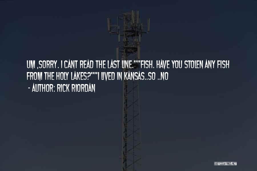 Best Kansas Quotes By Rick Riordan