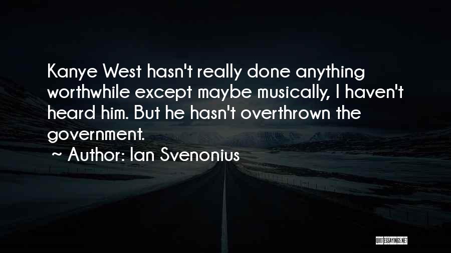 Best Kanye West Quotes By Ian Svenonius