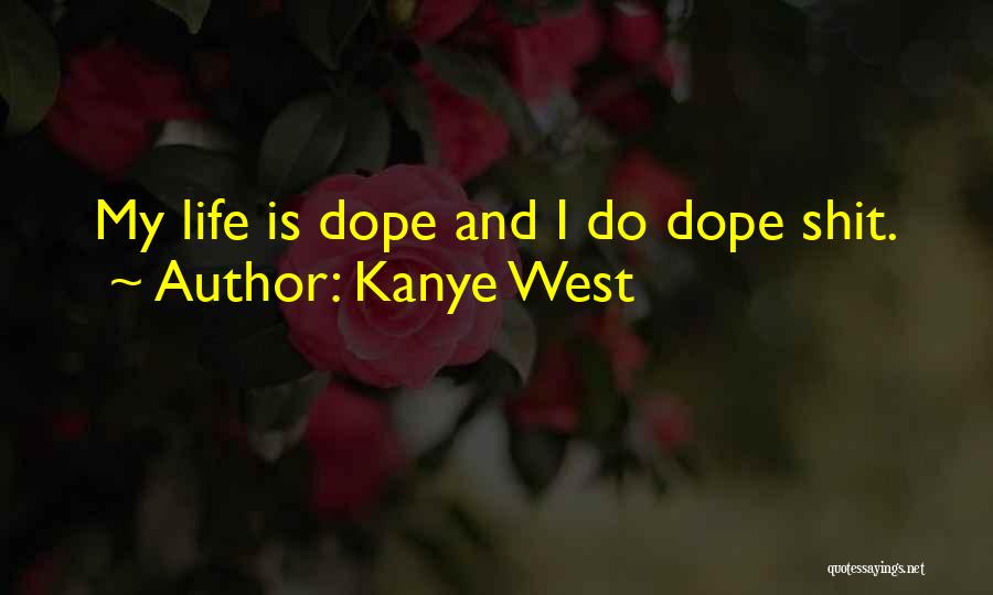 Best Kanye West Quotes By Kanye West