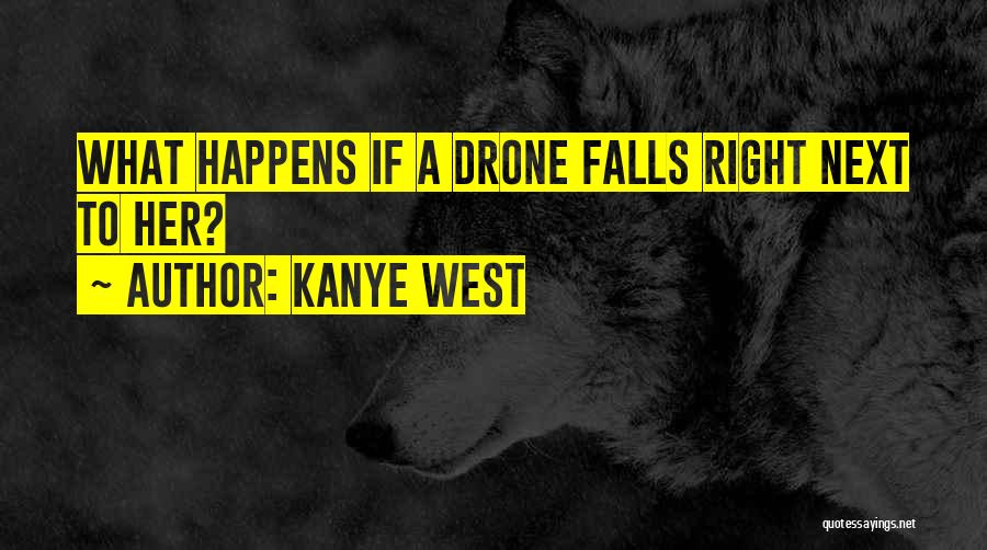 Best Kanye West Quotes By Kanye West