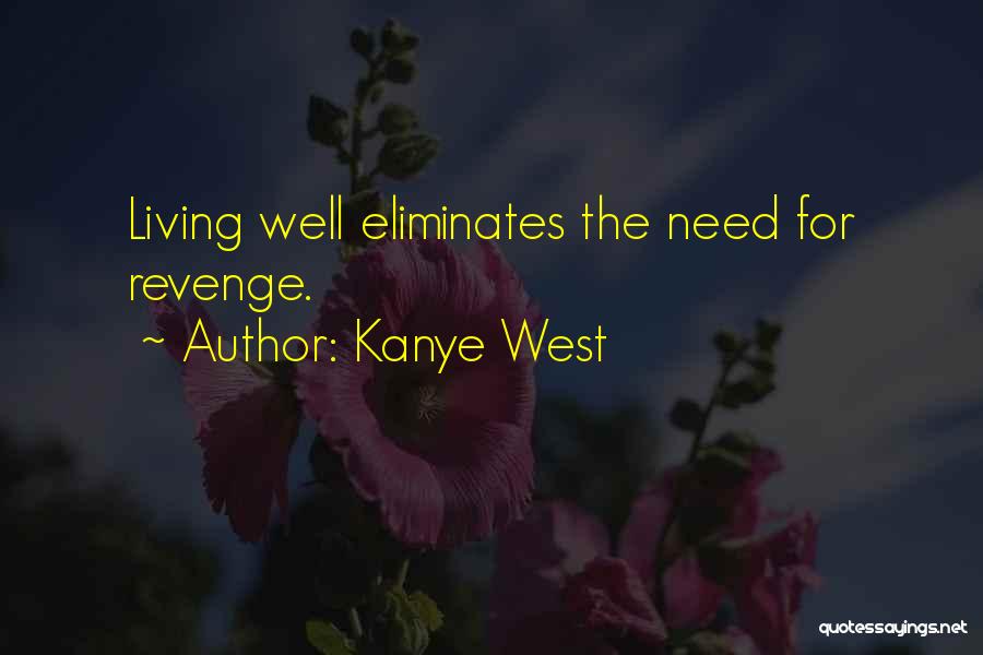 Best Kanye West Quotes By Kanye West