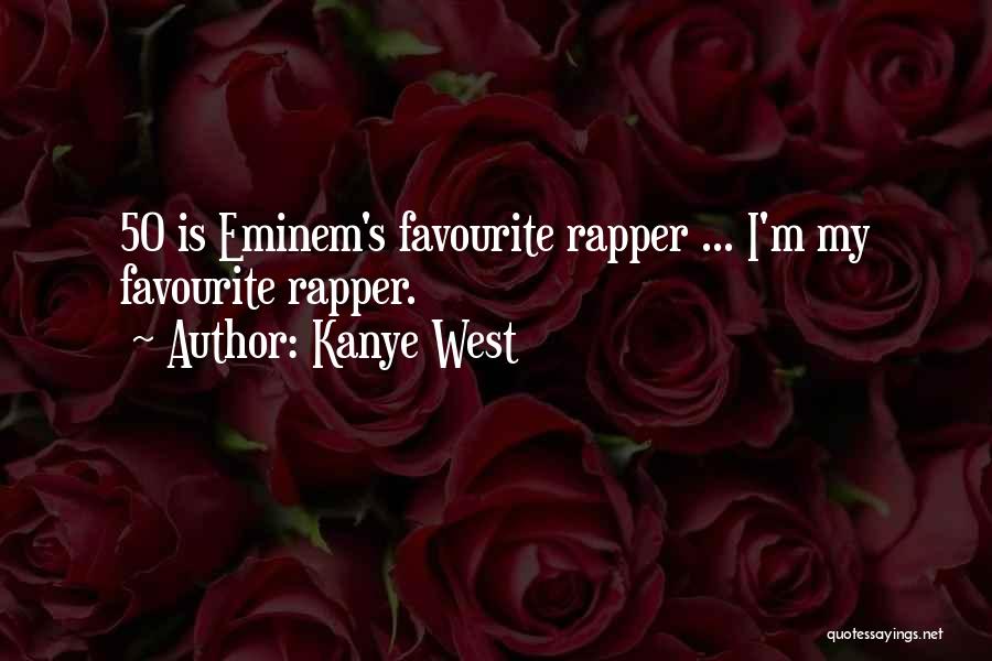 Best Kanye West Quotes By Kanye West