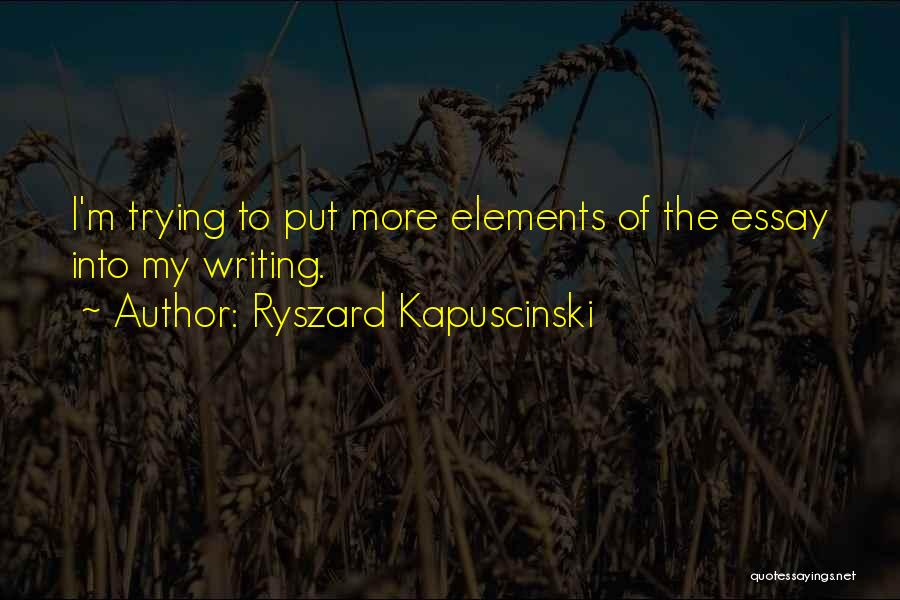 Best Kapuscinski Quotes By Ryszard Kapuscinski