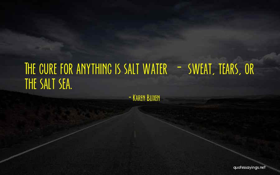 Best Karen Blixen Quotes By Karen Blixen Best Karen Blixen Quotes By Karen Blixen