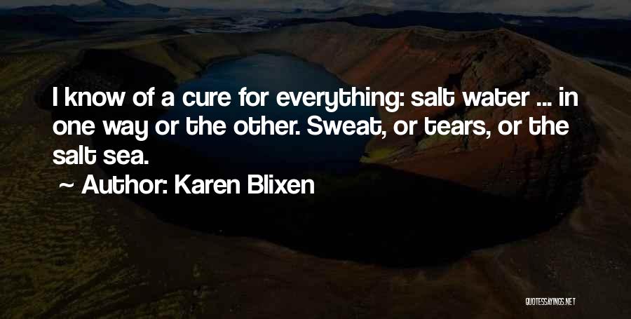 Best Karen Blixen Quotes By Karen Blixen