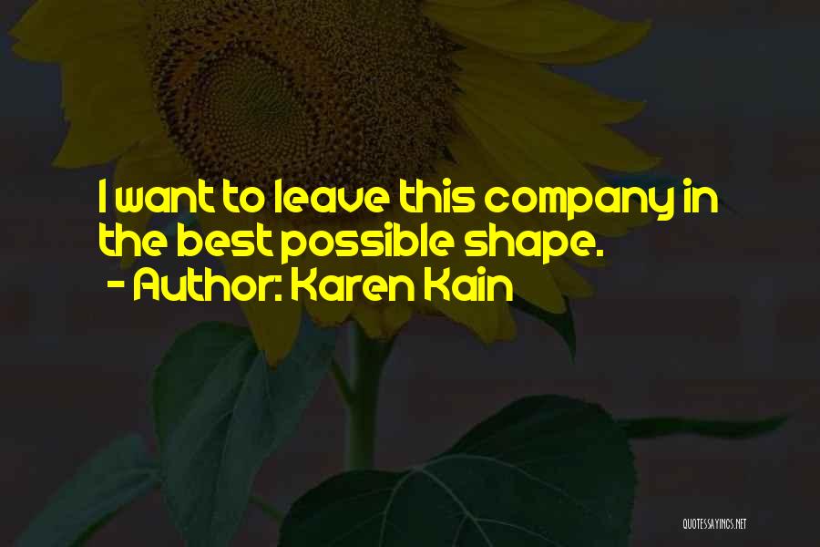 Best Karen Quotes By Karen Kain
