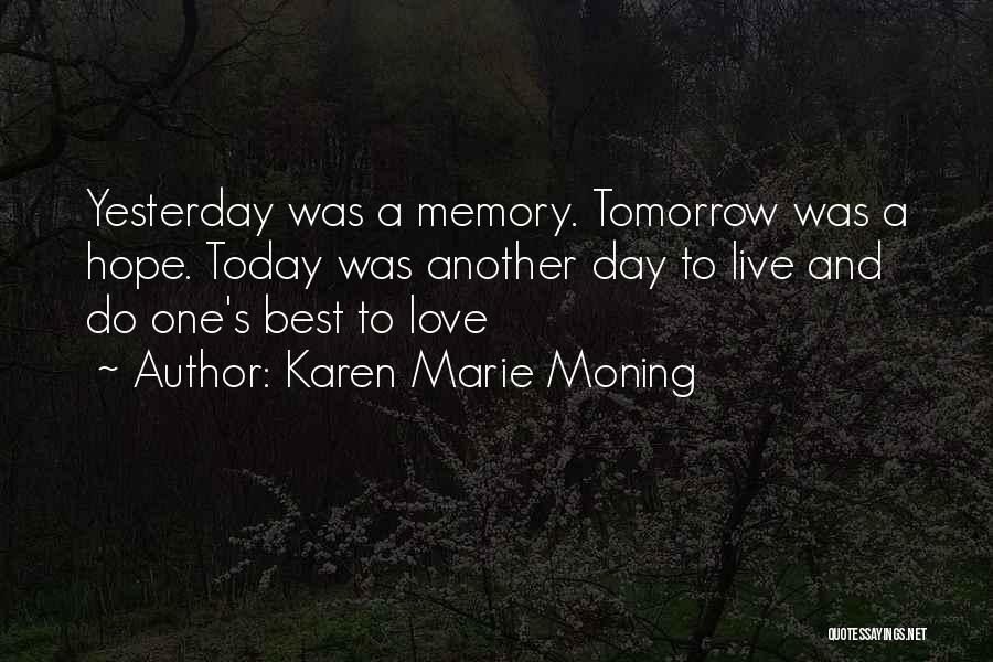 Best Karen Quotes By Karen Marie Moning