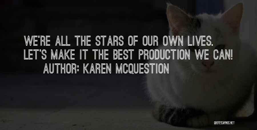 Best Karen Quotes By Karen McQuestion