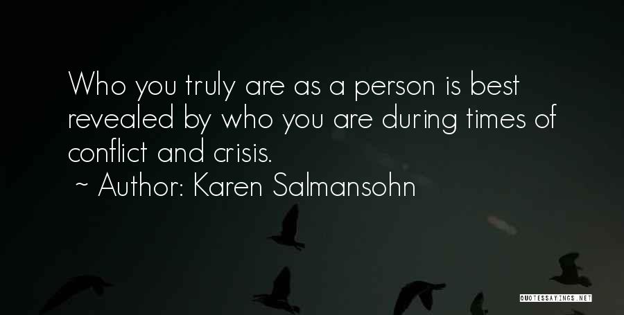 Best Karen Quotes By Karen Salmansohn