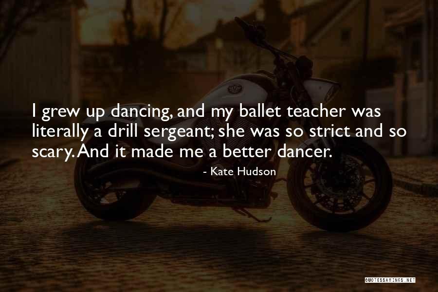 Best Kate Hudson Quotes By Kate Hudson