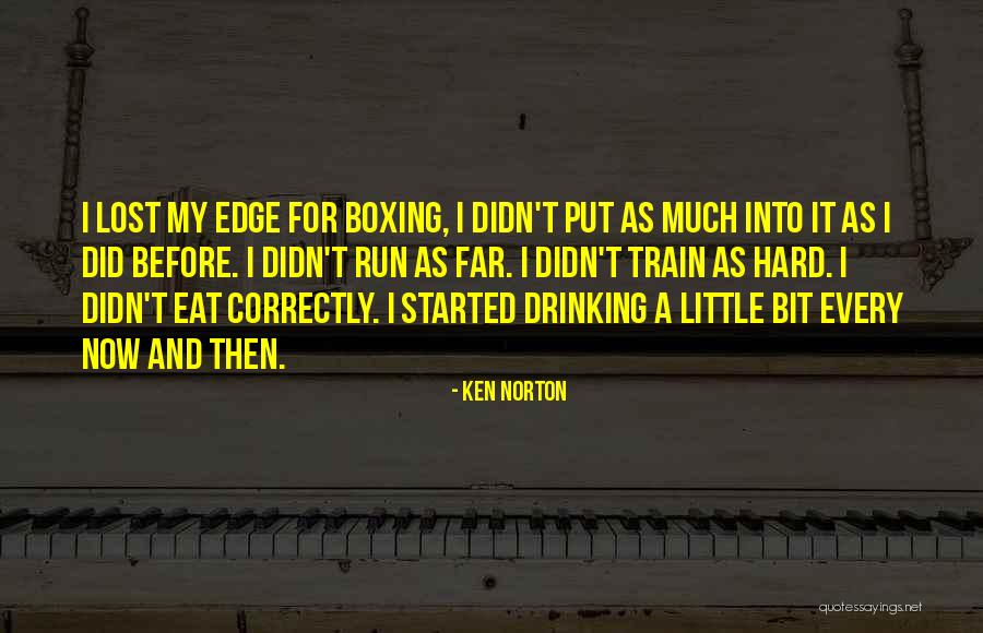Best Ken Norton Quotes By Ken Norton Best Ken Norton Quotes By Ken Norton