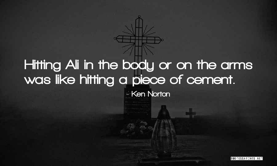 Best Ken Norton Quotes By Ken Norton Best Ken Norton Quotes By Ken Norton