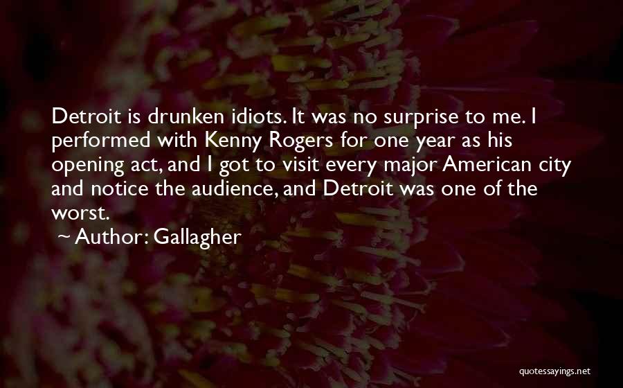 Best Kenny Rogers Quotes By Gallagher