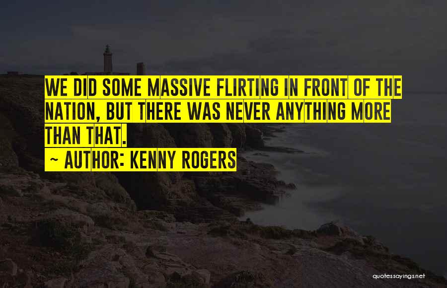 Best Kenny Rogers Quotes By Kenny Rogers