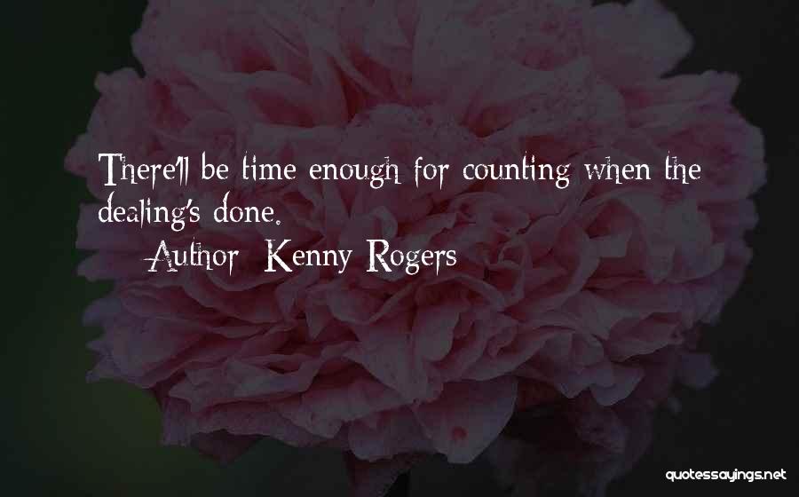 Best Kenny Rogers Quotes By Kenny Rogers