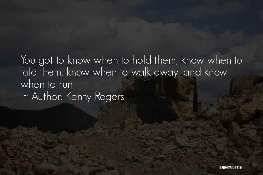 Best Kenny Rogers Quotes By Kenny Rogers