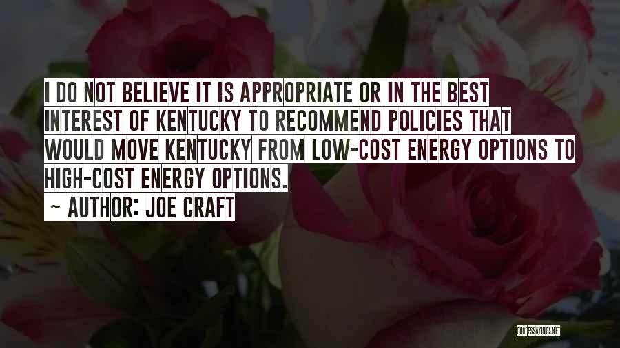 Best Kentucky Quotes By Joe Craft