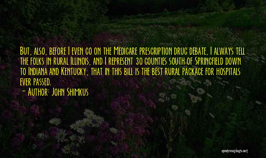Best Kentucky Quotes By John Shimkus