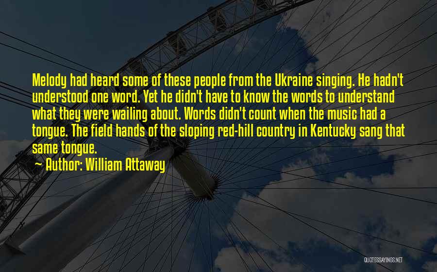 Best Kentucky Quotes By William Attaway