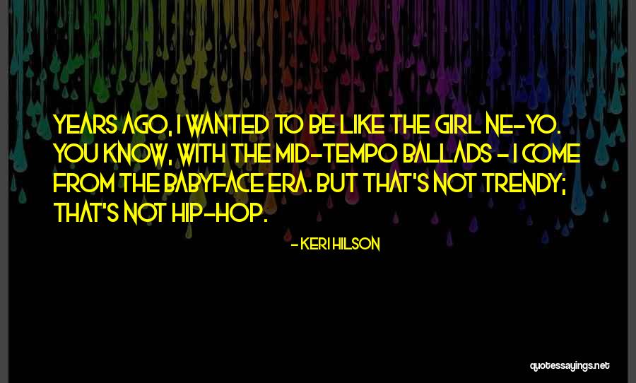 Best Keri Hilson Quotes By Keri Hilson