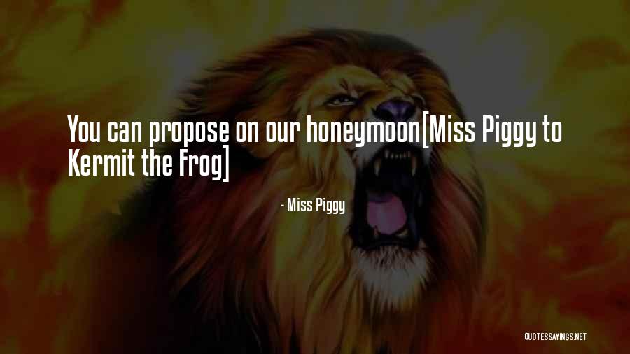 Best Kermit The Frog Quotes By Miss Piggy Best Kermit The Frog Quotes By Miss Piggy