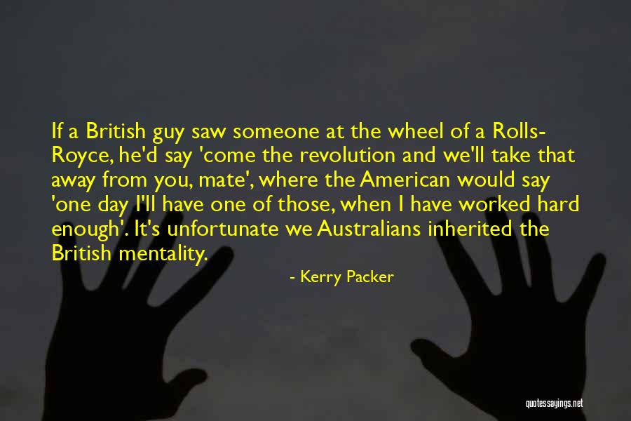 Best Kerry Packer Quotes By Kerry Packer Best Kerry Packer Quotes By Kerry Packer