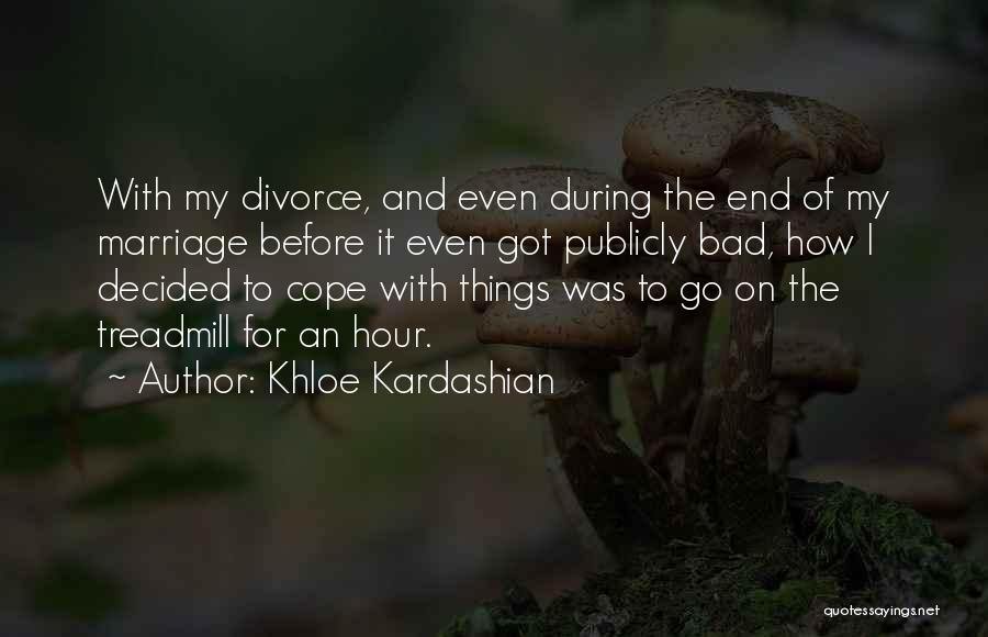 Best Khloe Kardashian Quotes By Khloe Kardashian